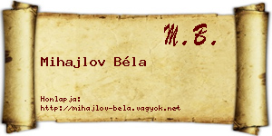Mihajlov Béla névjegykártya